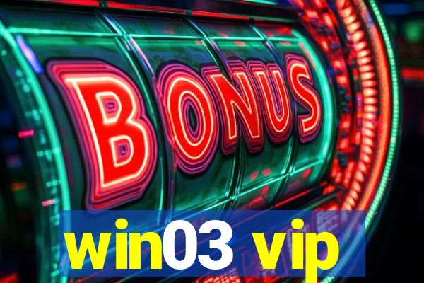 win03 vip