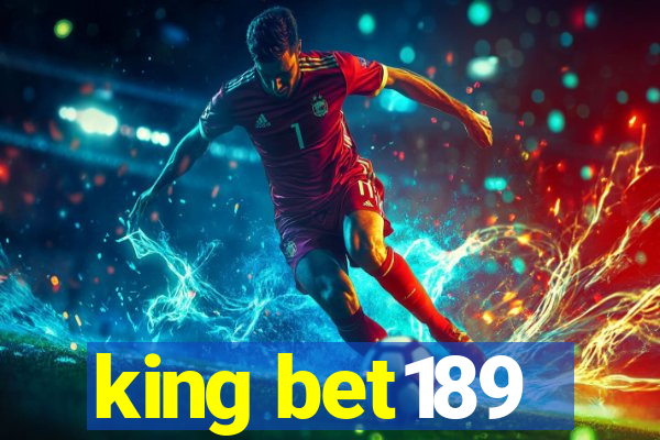 king bet189