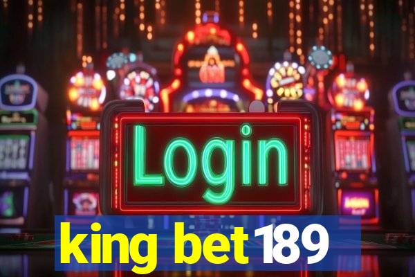 king bet189