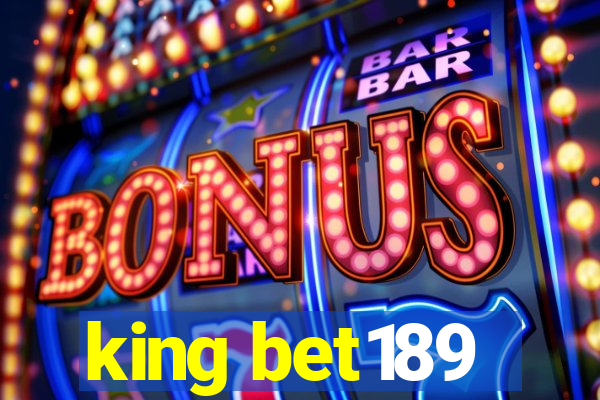 king bet189