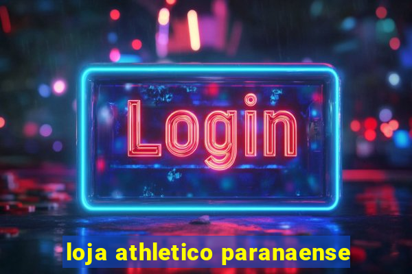 loja athletico paranaense