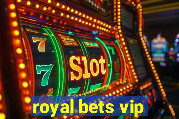 royal bets vip