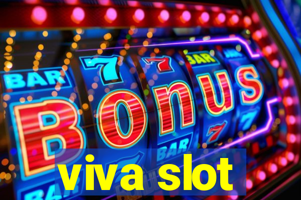 viva slot