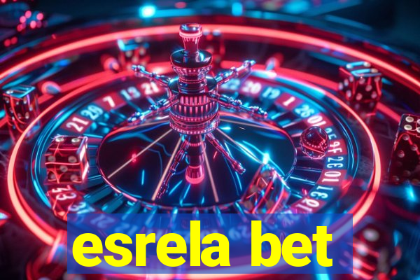 esrela bet