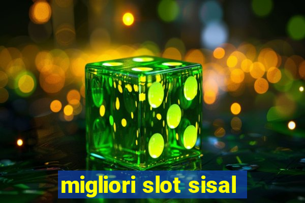 migliori slot sisal