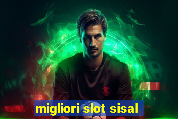 migliori slot sisal