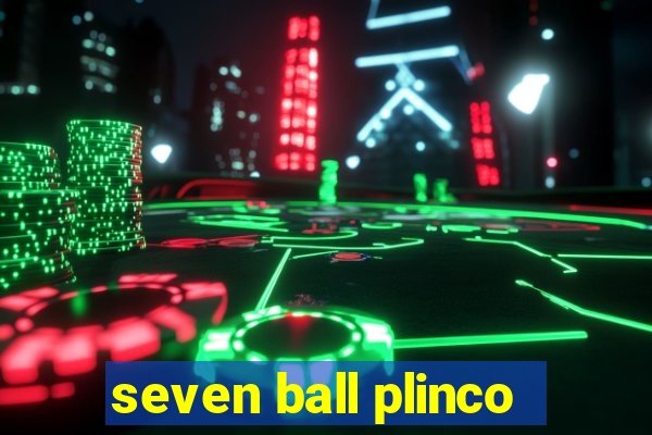 seven ball plinco