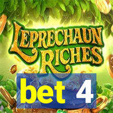 bet 4