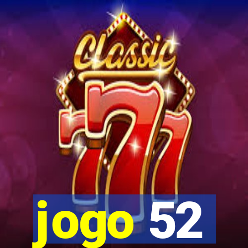 jogo 52