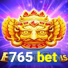 765 bet