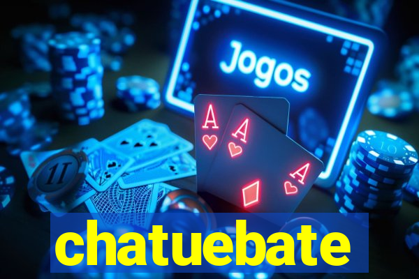 chatuebate