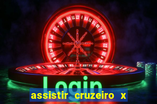 assistir cruzeiro x bragantino ao vivo