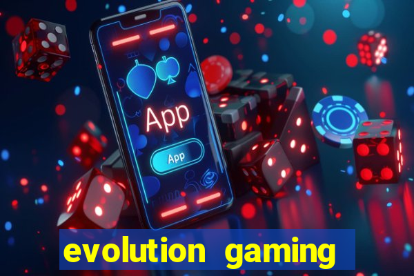 evolution gaming casino site