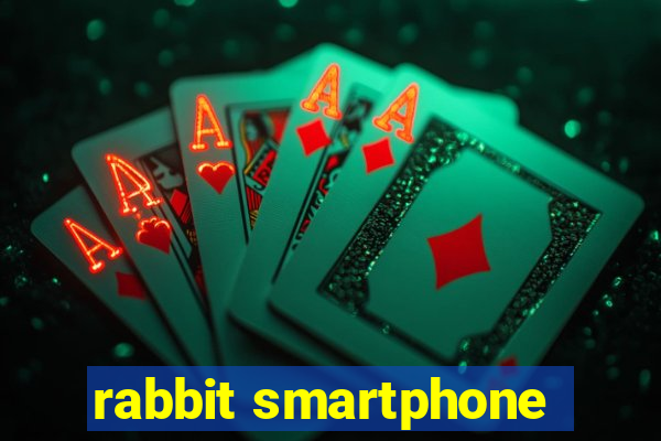 rabbit smartphone