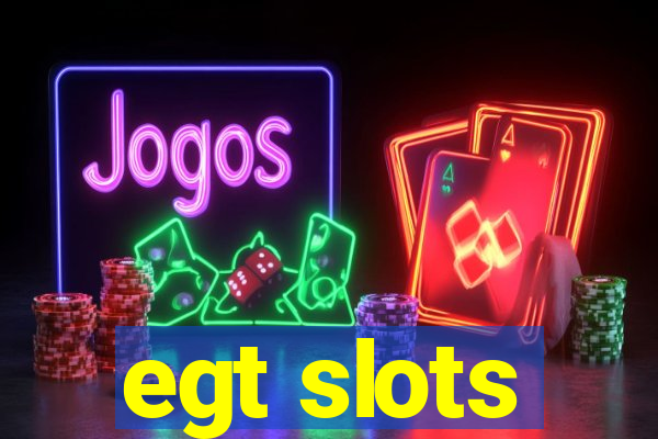 egt slots