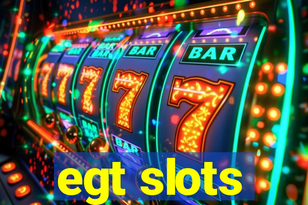 egt slots