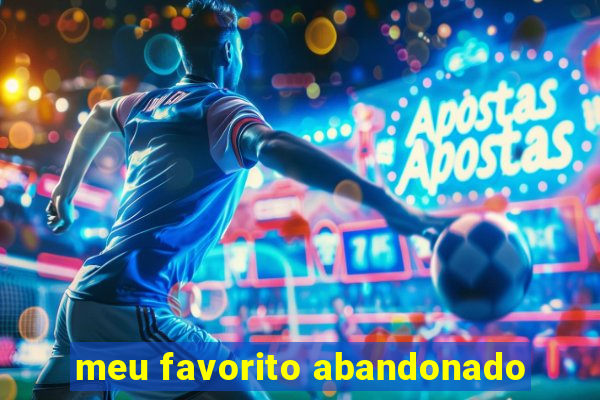 meu favorito abandonado