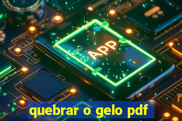 quebrar o gelo pdf