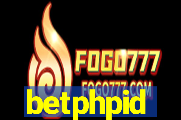 betphpid