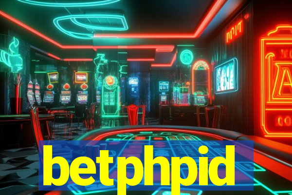 betphpid