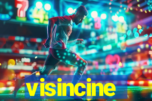 visincine