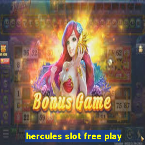 hercules slot free play