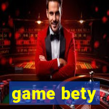 game bety