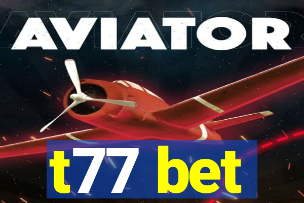 t77 bet