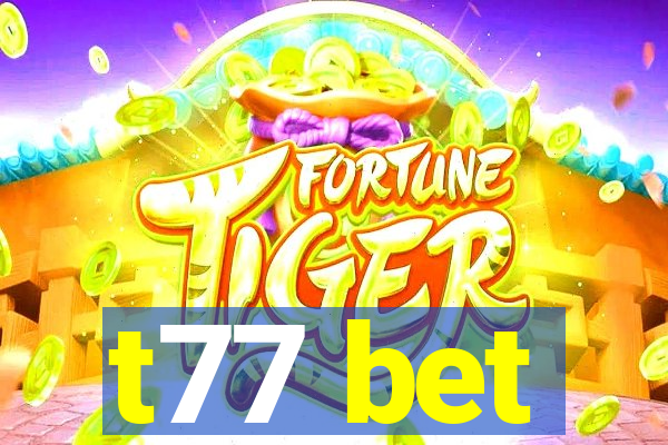 t77 bet