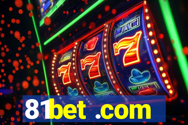 81bet .com