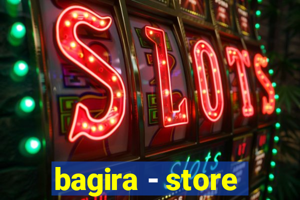 bagira - store