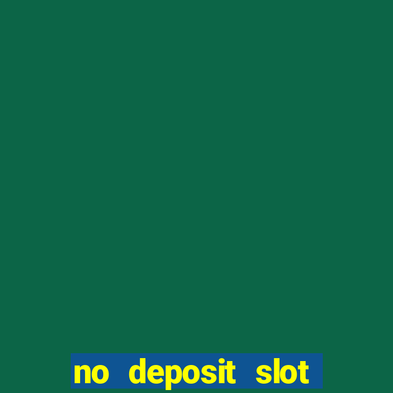 no deposit slot machines uk