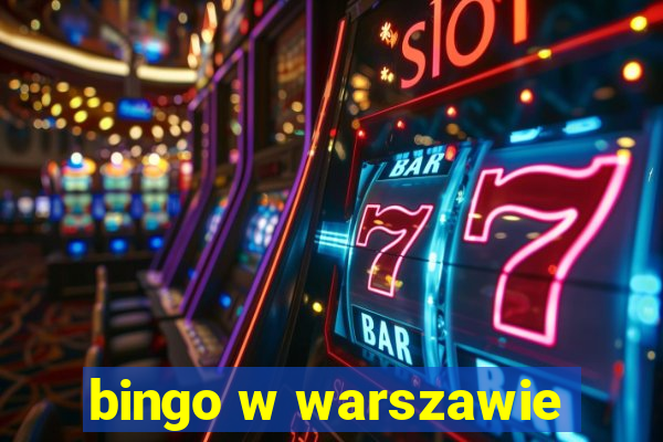 bingo w warszawie