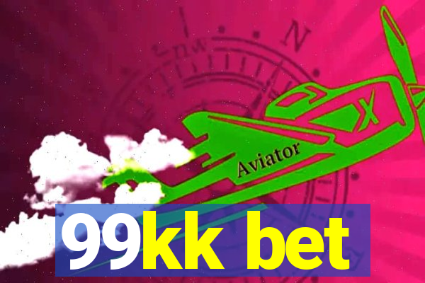 99kk bet