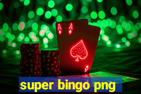 super bingo png