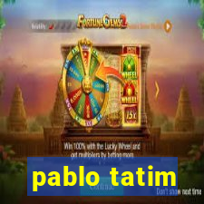 pablo tatim