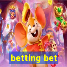 betting bet