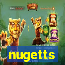 nugetts