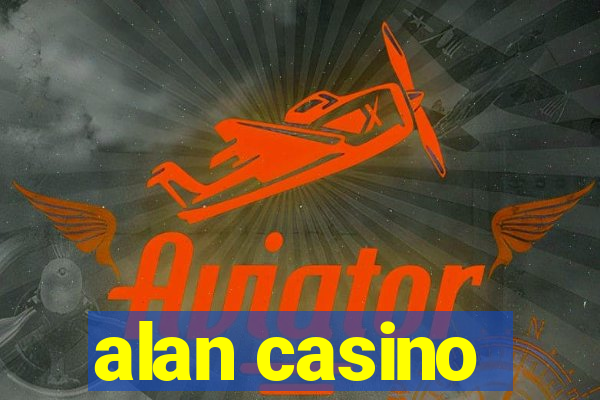 alan casino