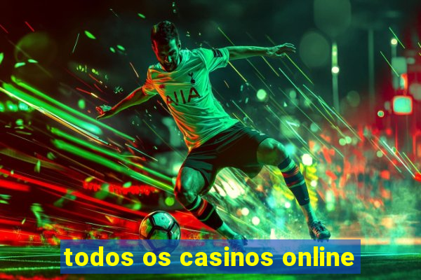 todos os casinos online