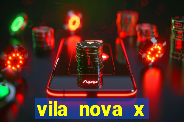 vila nova x mirassol palpite