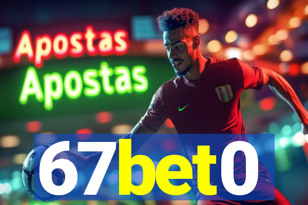 67bet0