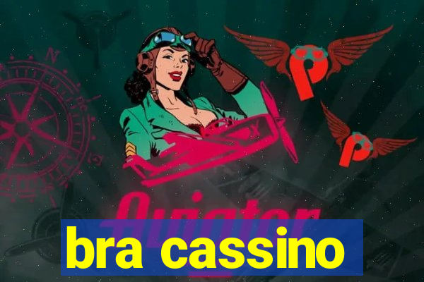 bra cassino