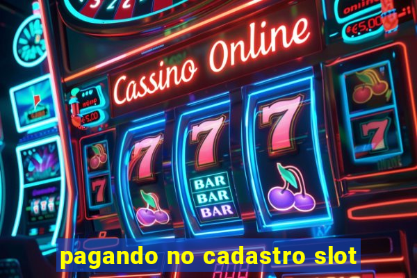 pagando no cadastro slot