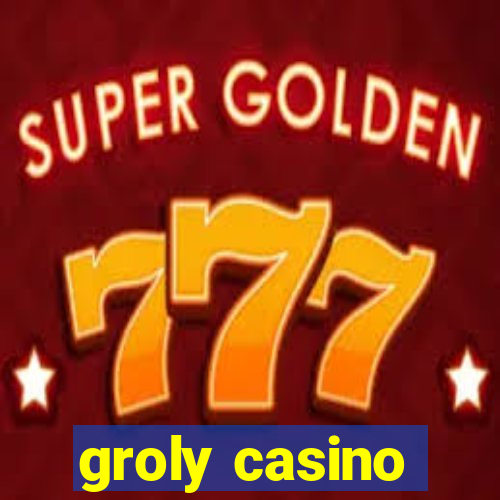 groly casino