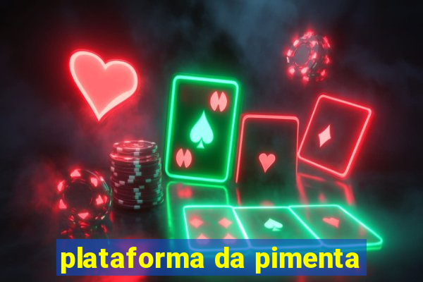 plataforma da pimenta