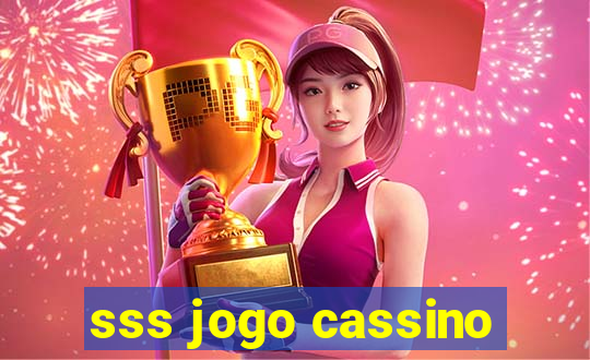 sss jogo cassino