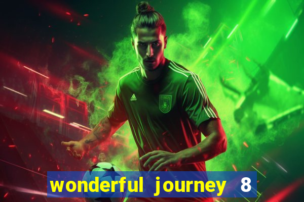 wonderful journey 8 slot paga mesmo