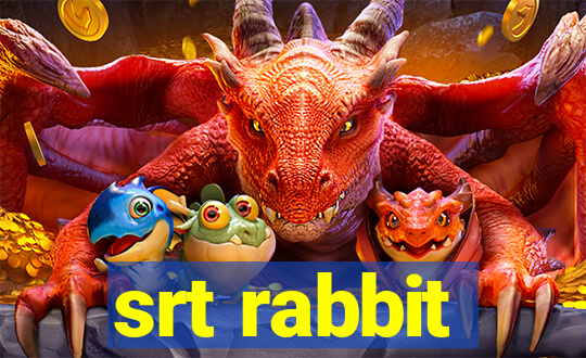 srt rabbit