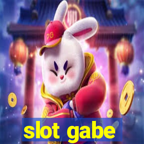 slot gabe